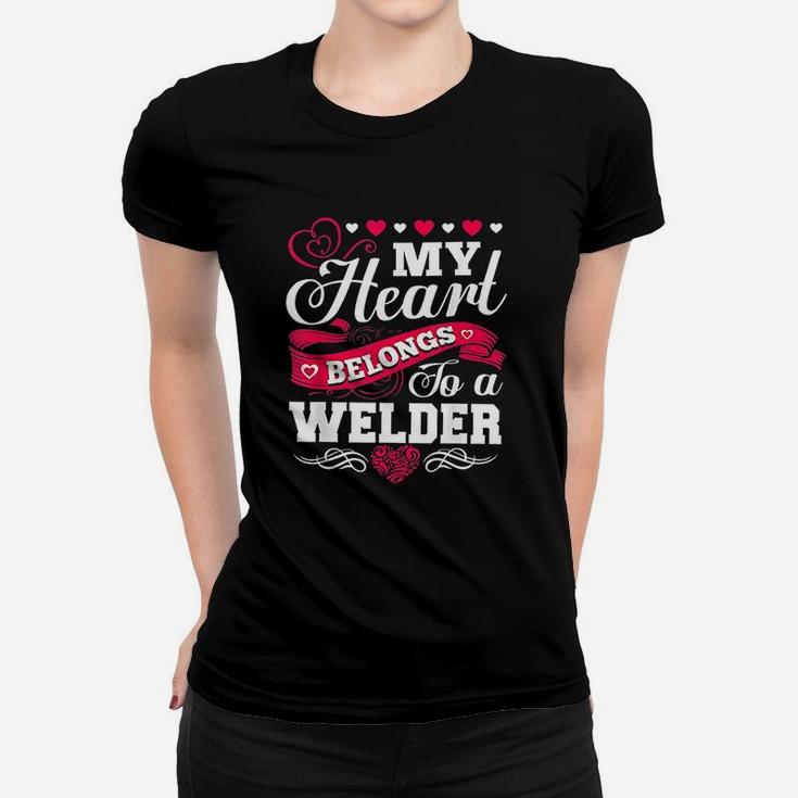 My Heart Belongs To A Welder For Wife Girlfriend Mom Women T-shirt