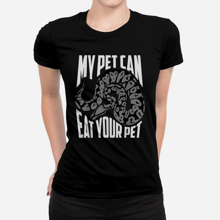 My Pet Can Eat Your Pet Shirt | Cute Reptile Lover Tee Gift Women T-shirt