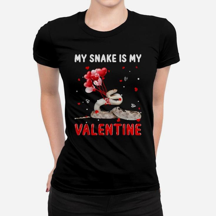 My Snake Is My Valentine  Animals Lover Gifts Women T-shirt