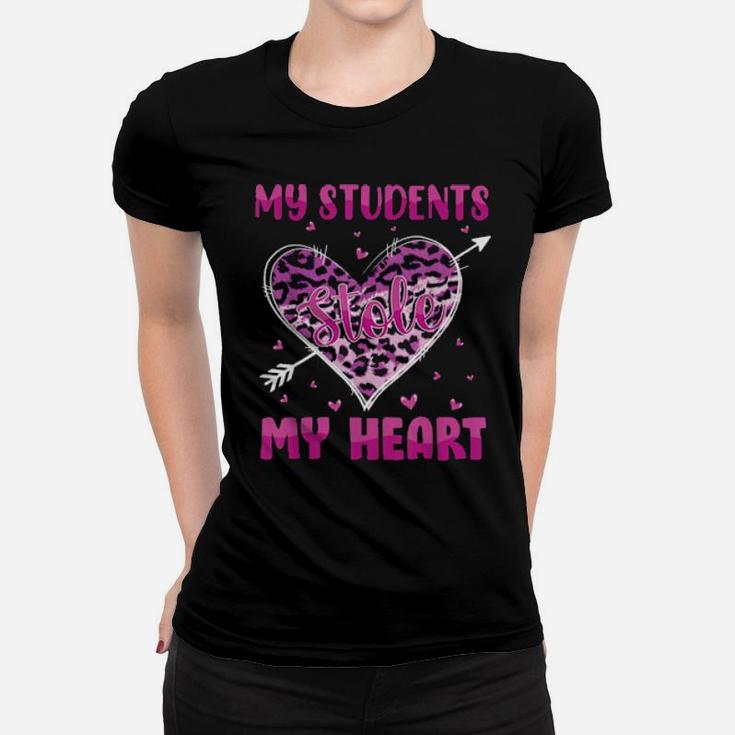 My Students Stole My Heart Shirt Teachers Valentines Leopard Women T-shirt