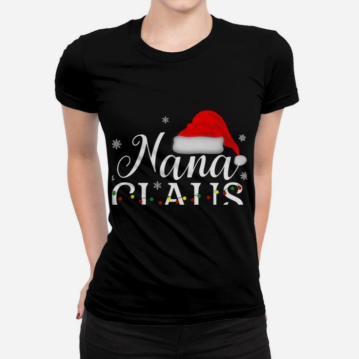 Nana Claus Funny Christmas Pajamas Matching Grandmother Gift Women T-shirt