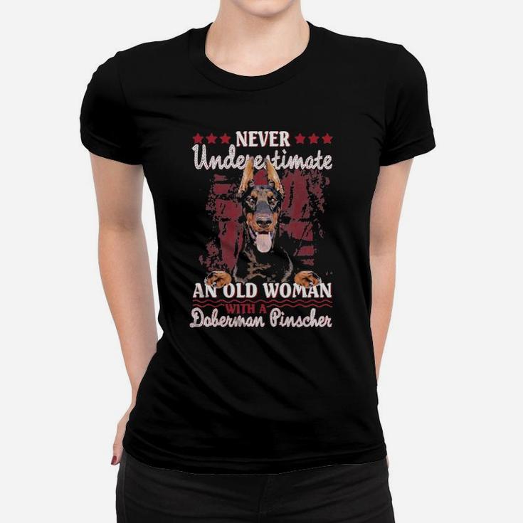 Never Underestimate An Old Woman With A Doberman Women T-shirt