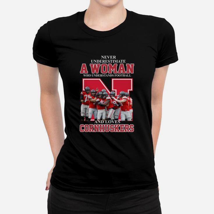 Never Underestimate Awoman Who Understands Football And Loves Cornhuskers Women T-shirt