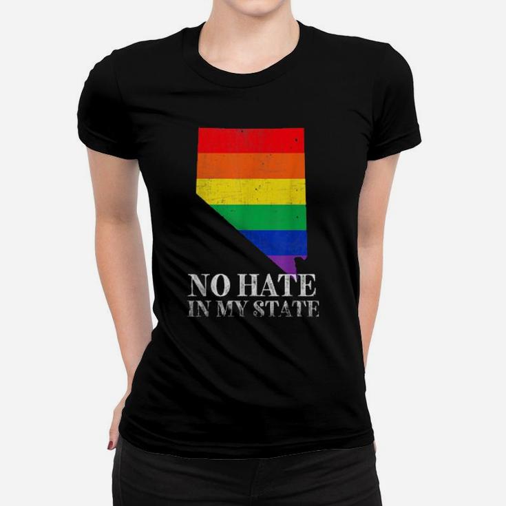 No Hate In My State Nevada Lgbt Pride Rainbow Flag Women T-shirt