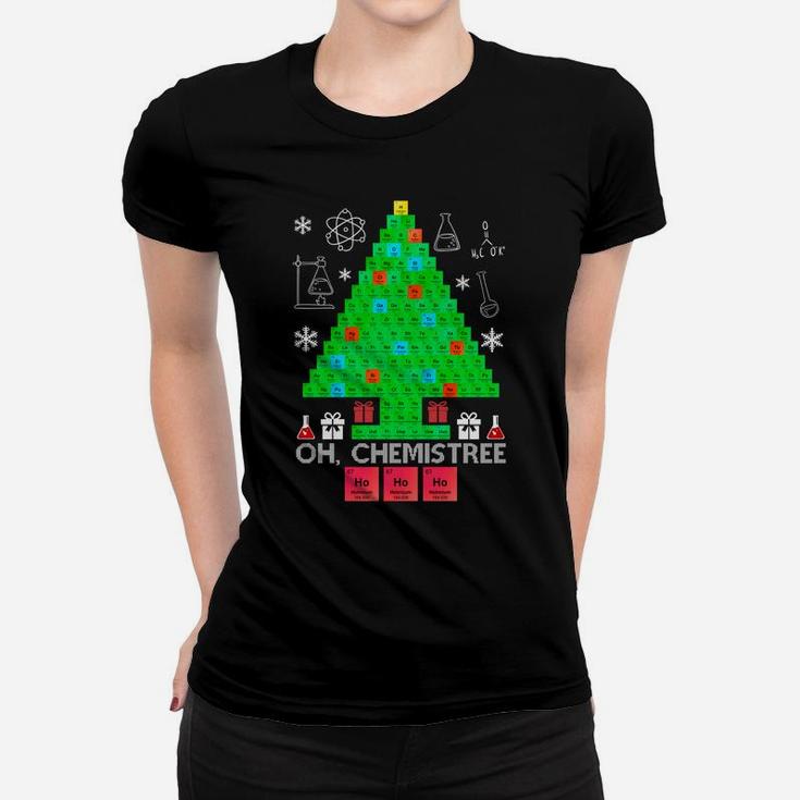 Oh Chemist Tree Chemistree Funny Science Chemistry Christmas Sweatshirt Women T-shirt