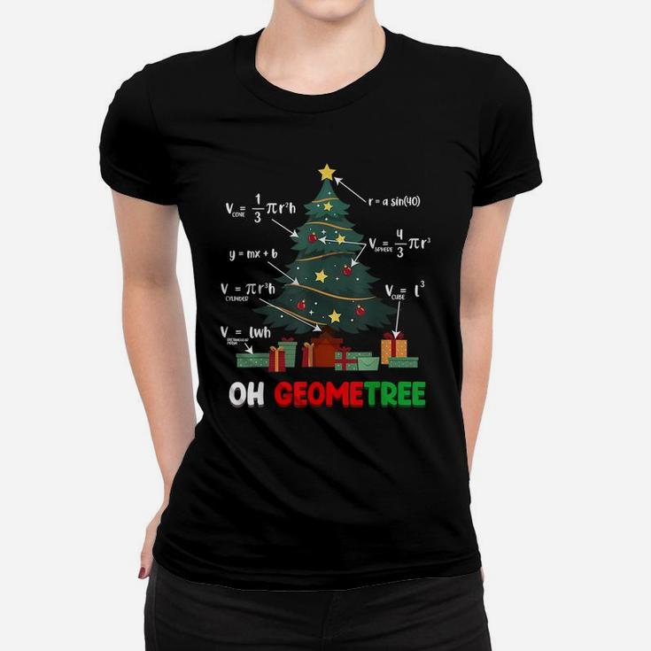 Oh Geometree Geometry Math Science Teacher Christmas Funny Women T-shirt