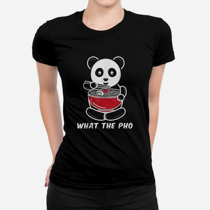 Panda What The Pho Ramen Noodles Women T-shirt