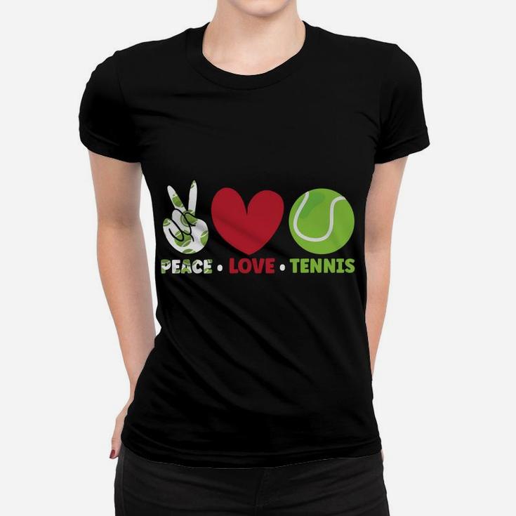 Peace Love Tennis Funny Tennis Lover Shirt Tennis Player Women T-shirt