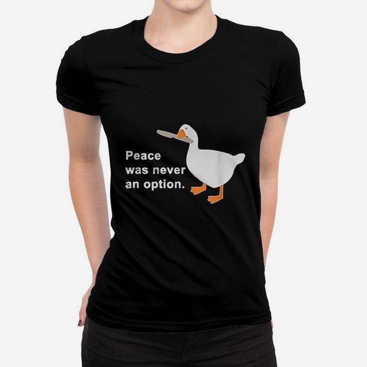 Peace Was Never An Option Women T-shirt