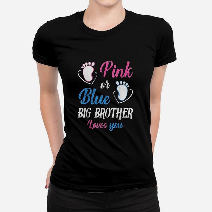 Pink Or Blue Big Brother Loves You Women T-shirt