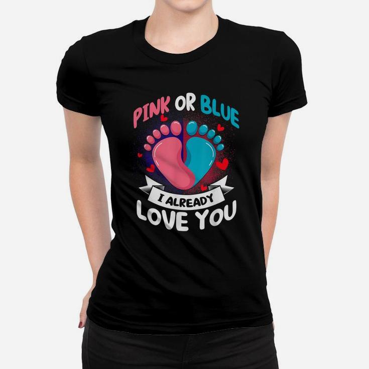 Pink Or Blue I Already Love You Team Boy Gender Reveal Women T-shirt