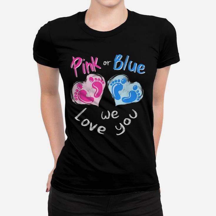 Pink Or Blue We Love You - Boy Or Girl Family Gift Women T-shirt