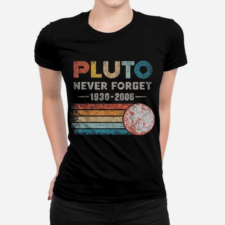 Pluto Never Forget 1930 - 2006 Vintage Funny Lover Gift Women T-shirt
