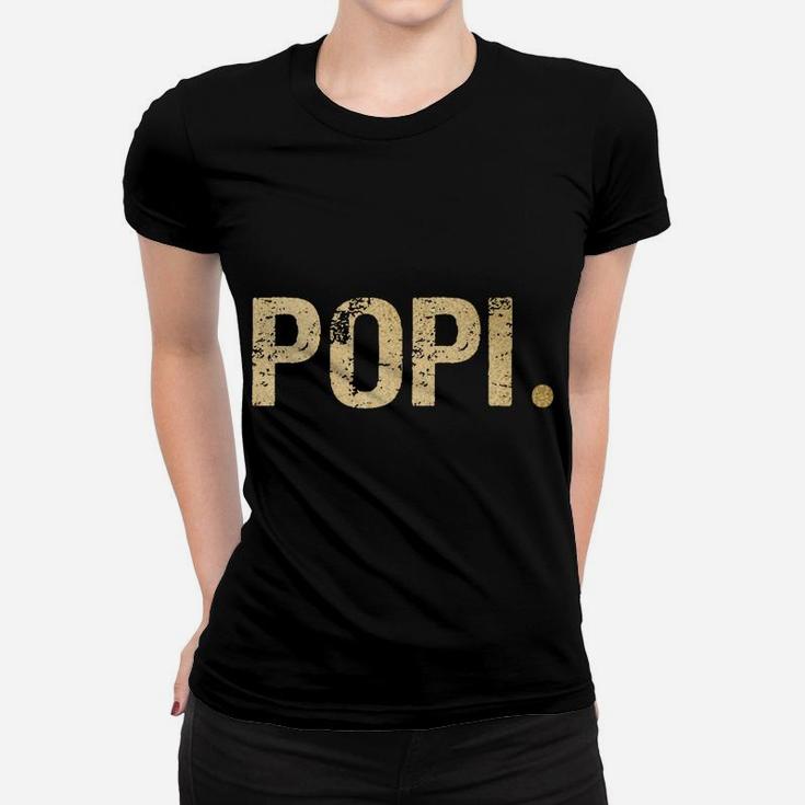 Popi Gift From Granddaughter Grandson Best Popi Ever Women T-shirt