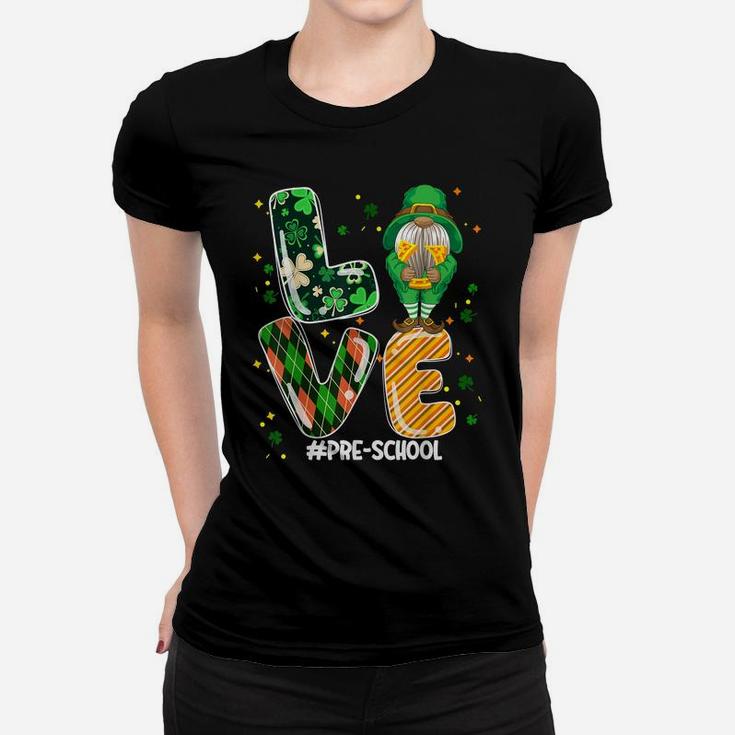 Preschool Love Gnome Shamrock Irish Teacher St Patrick Day Women T-shirt