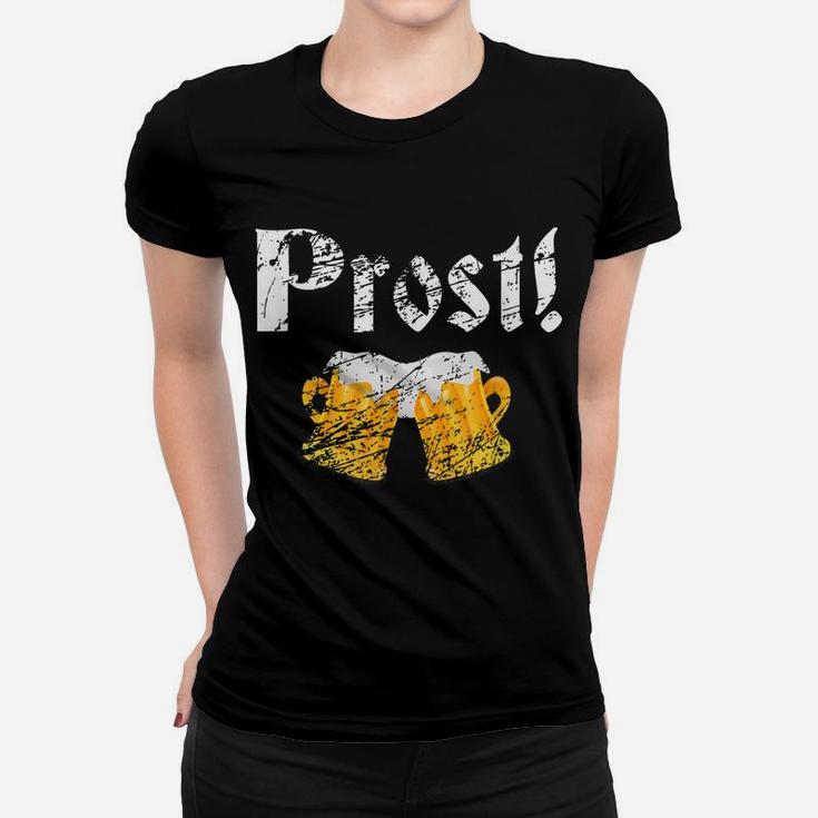 Prost Octoberfest Drinking Team Apparel Funny Beer Lover Women T-shirt