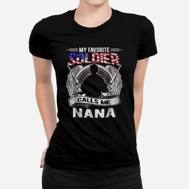 Proud Army Grandma Shirt My Favorite Soldier Calls Me Nana Women T-shirt