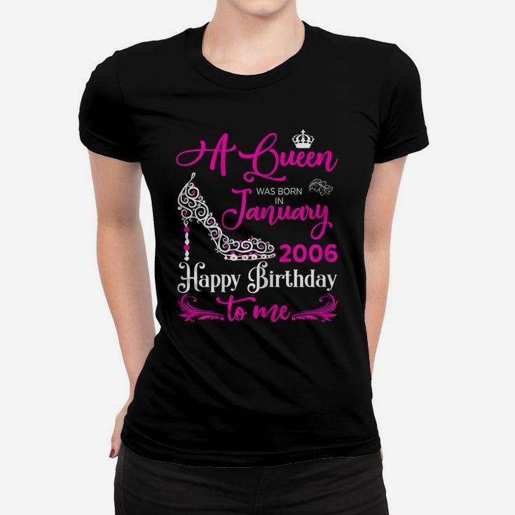 Queen 14Th Birthday Gift Queens Are Born In January 2006 Women T-shirt