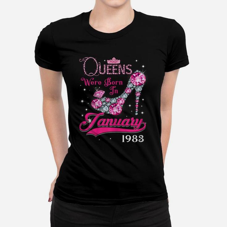 Queen 37Th Birthday Gift Queens Are Born In January 1983 Women T-shirt