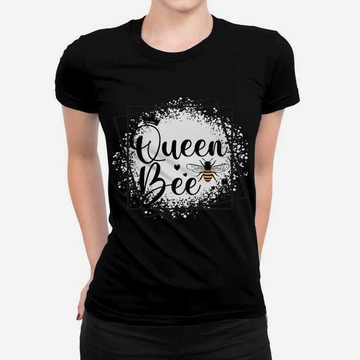Queen Bee Sarcastic Funny Mother's Day Birthday Christmas Women T-shirt