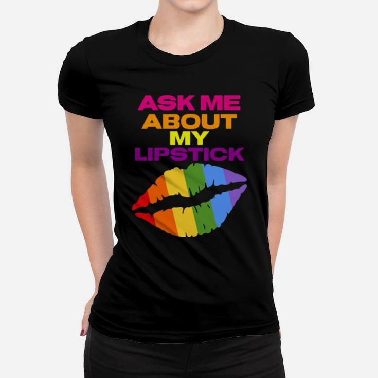 Rainbow Lips Gay Pride Stuff Lgbtq Drag Queen Lipstick Women T-shirt