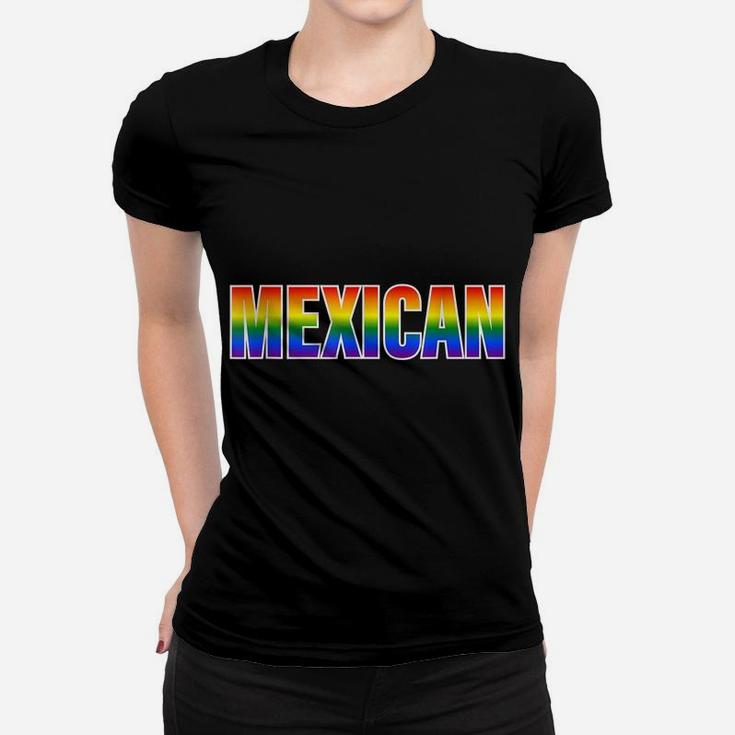 Rainbow Mexican Gay Pride Lgbt Pride Women T-shirt