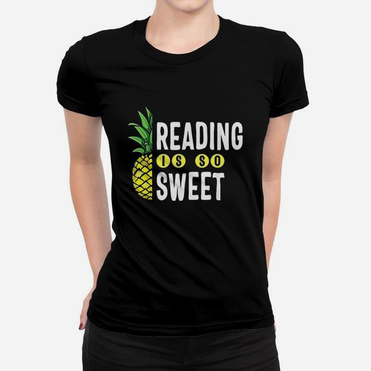 Reading Is Sweet Book Lover Pineapple Women T-shirt