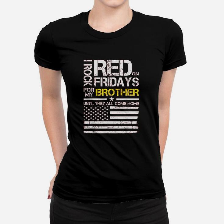 Red Friday Military Brother Gift Wear Red For My Brother Women T-shirt