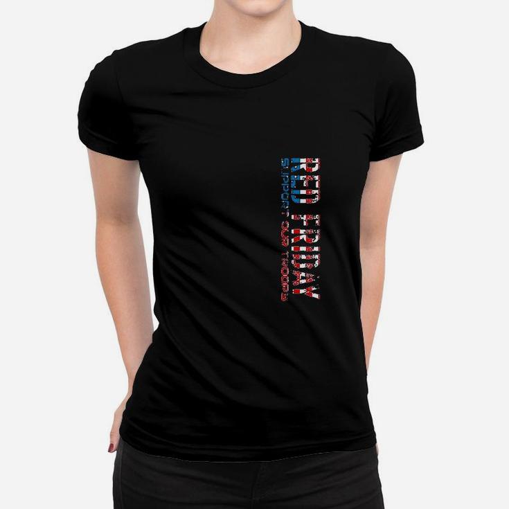 Red Friday Support Our Troops For Veterans Women T-shirt