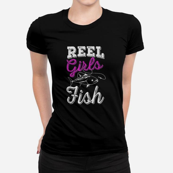 Reel Girls Fish Funny Fishing Women T-shirt