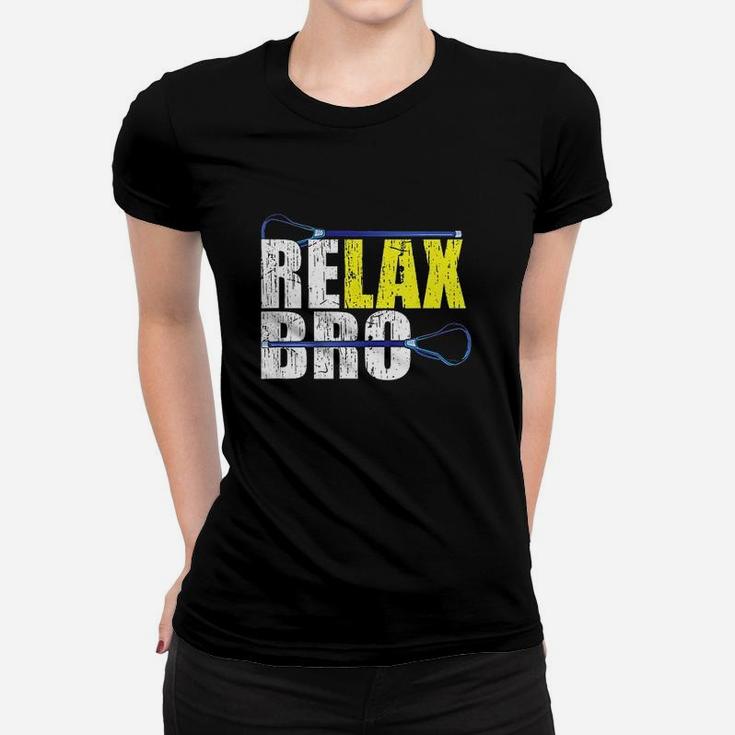 Relax Bro Lacrosse Player Women T-shirt