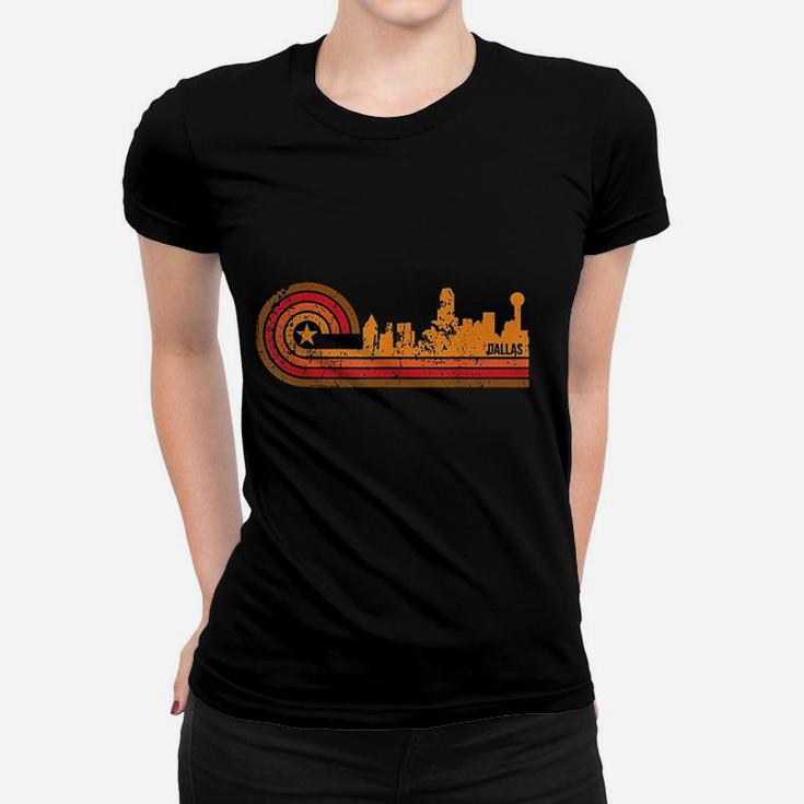 Retro Dallas Cityscape  Dallas Tx Skyline Women T-shirt