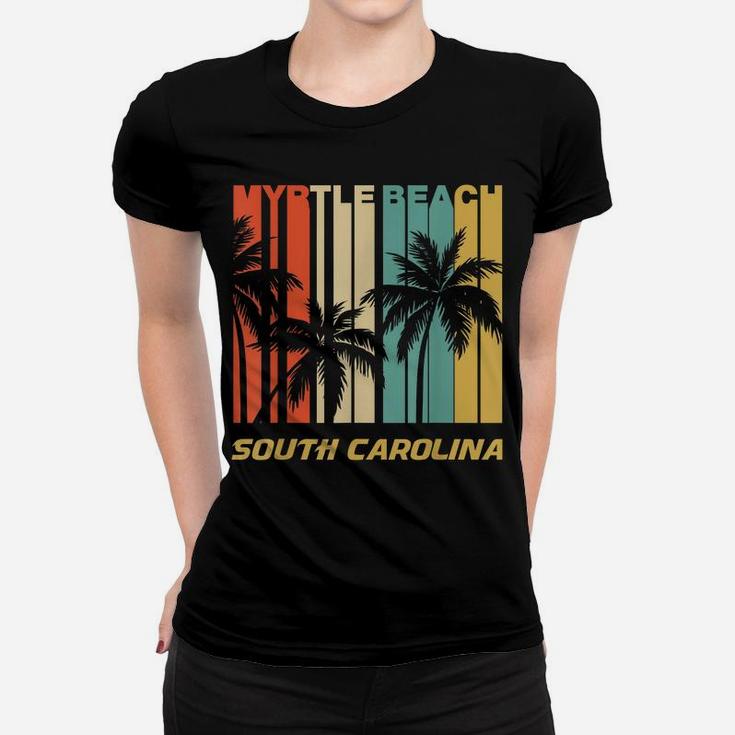 Retro Myrtle Beach South Carolina Palm Trees Vacation Women T-shirt