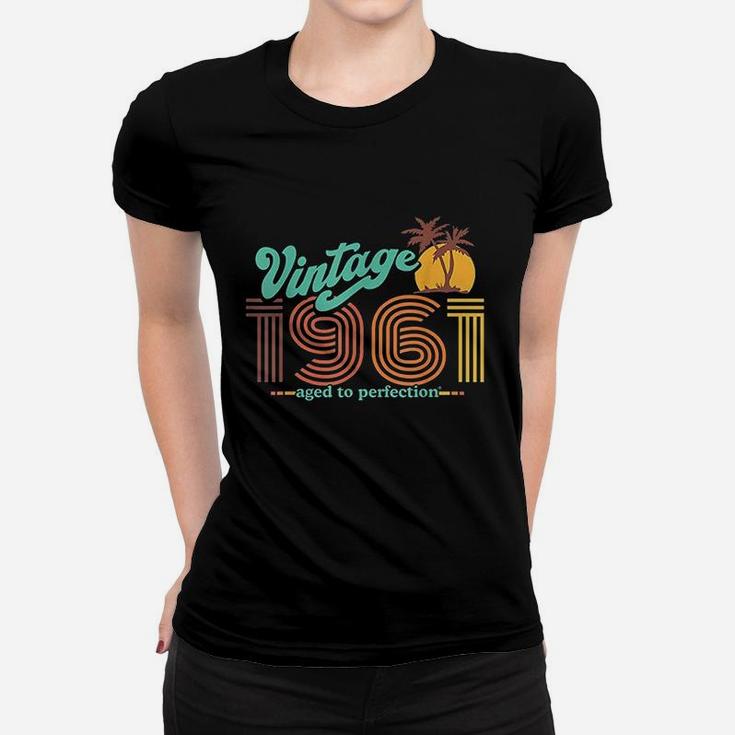 Retro Vintage 60Th Birthday Top 1961 Aged To Perfection Women T-shirt
