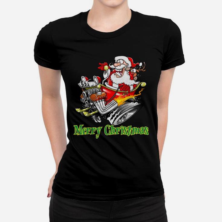 Santa Claus Hot Rod Sleigh Merry Christmas Sweatshirt Women T-shirt