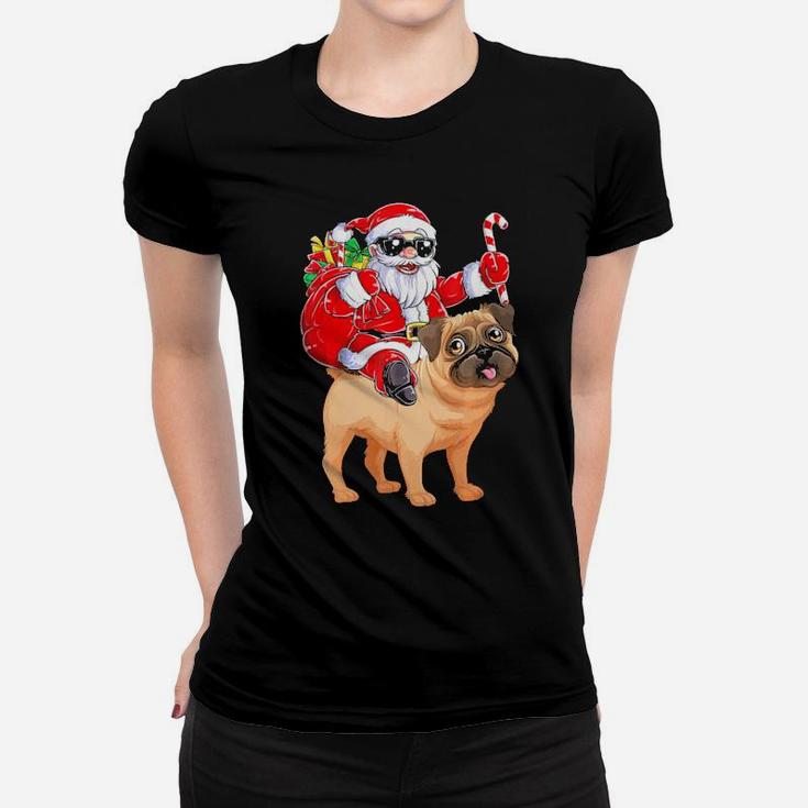 Santa Claus Riding Pug Xmas Gifts Dog Women T-shirt
