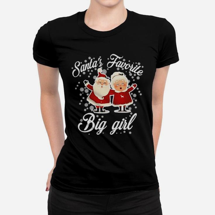Santa's Favorite Big Girl Women T-shirt