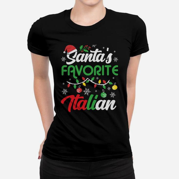 Santa's Favorite Italian Clothing Holiday Gifts Christmas Sweatshirt Women T-shirt