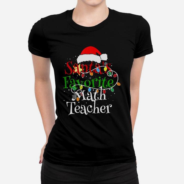 Santa's Favorite Math Teacher Christmas Santa Hat Lights Women T-shirt