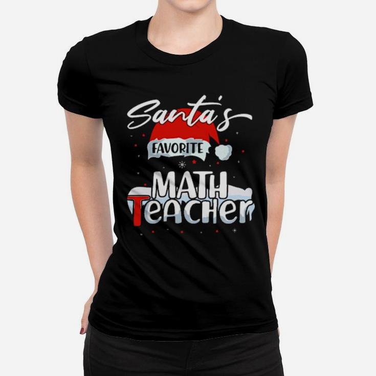 Santas Favorite Math Teacher Women T-shirt