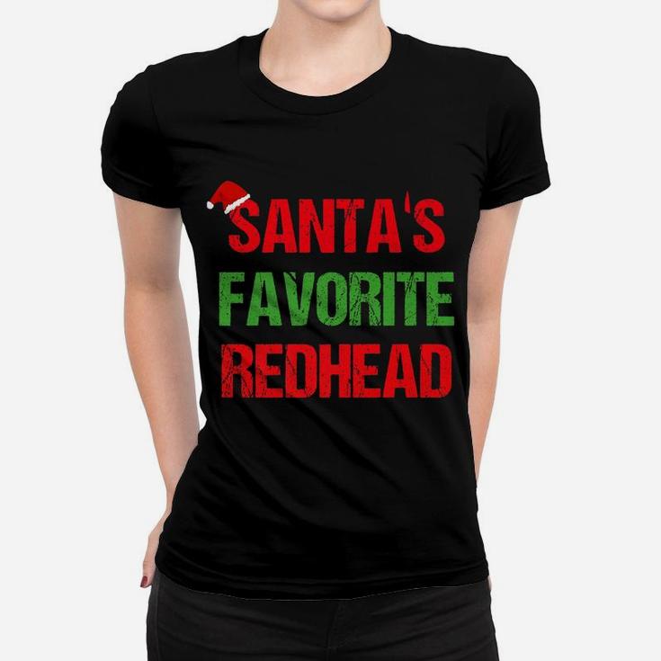 Santas Favorite Redhead Ginger Funny Christmas Shirt Women T-shirt