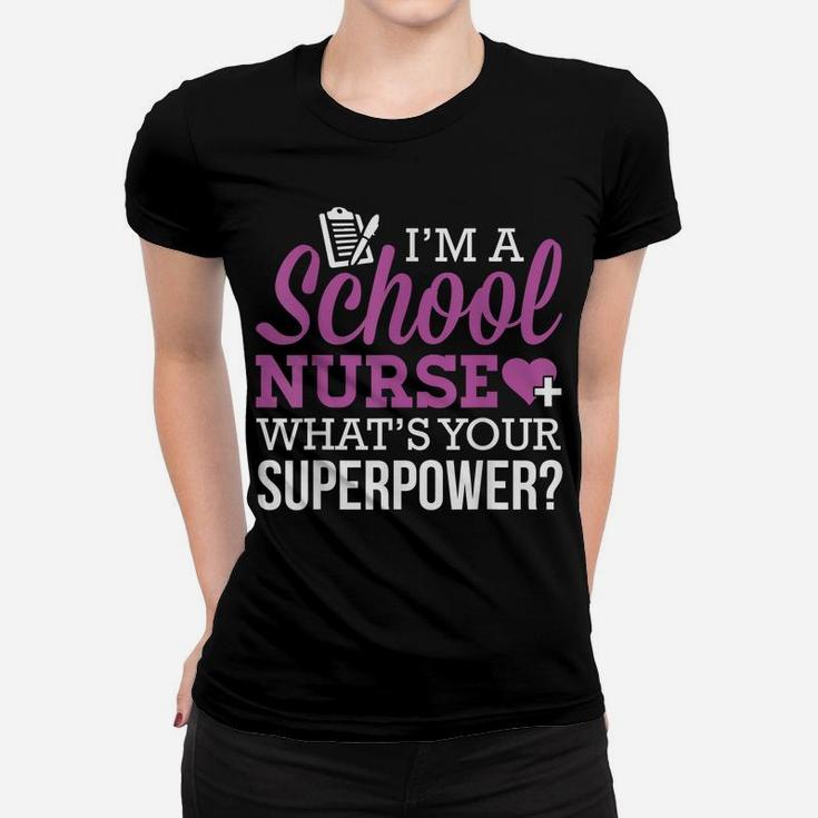 School Nurse - Superpower Women T-shirt