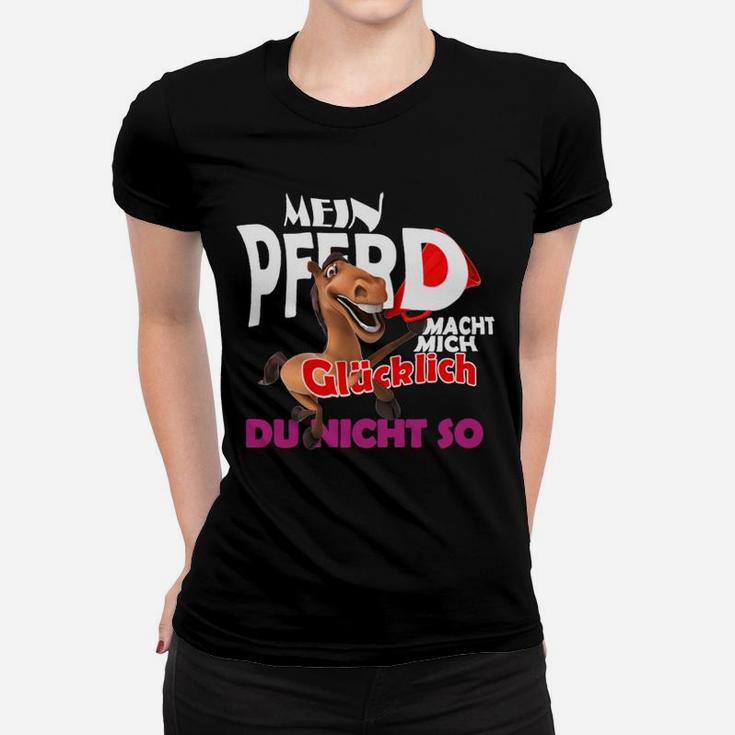 Schwarzes Frauen Tshirt mit lustigem Pferdemotiv Mein Pferd macht mich glücklich