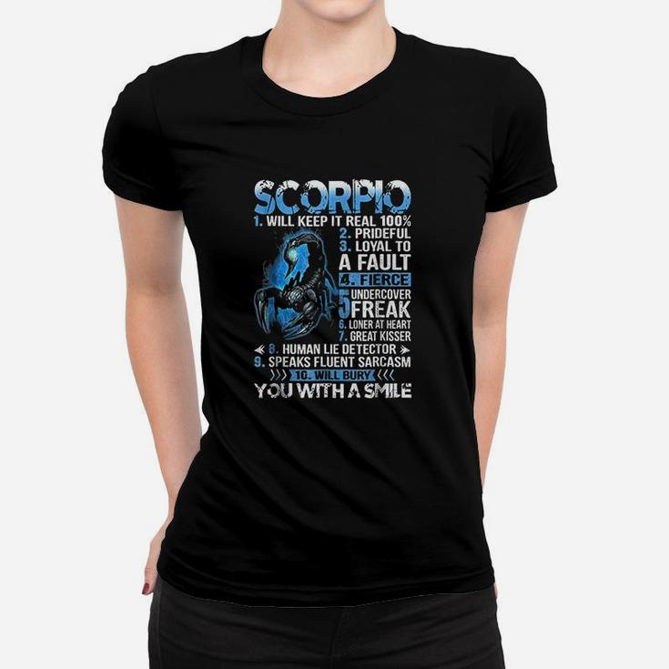 Scorpio Will Keep It Real Prideful Scorpio Zodiac Women T-shirt