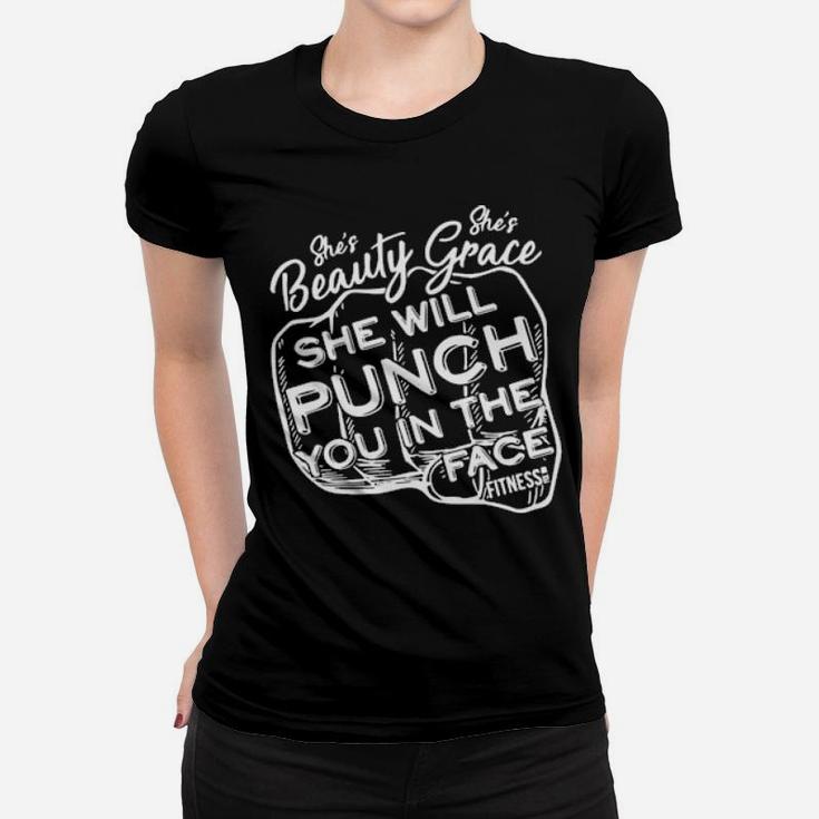 She Will Punch You In The Face Women T-shirt
