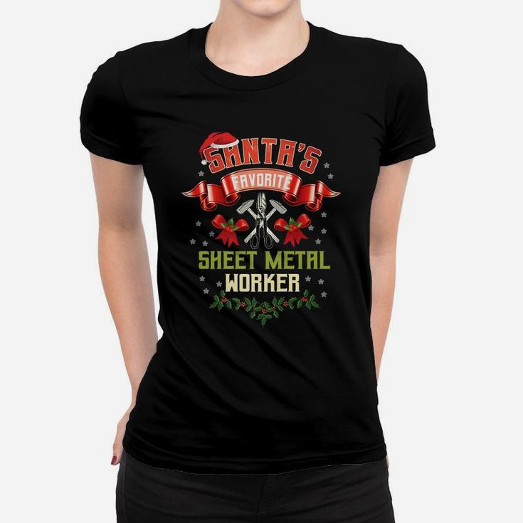 Sheet Metal Worker Gifts Christmas Santa's Favorite Xmas Women T-shirt