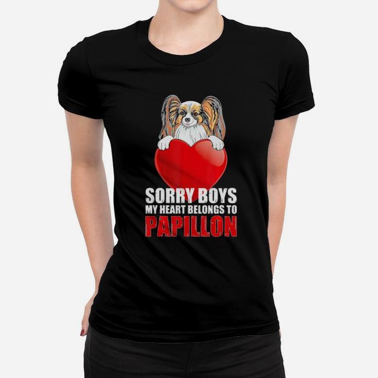 Sorry Boys My Heart Belong To Papillon Valentines Women T-shirt