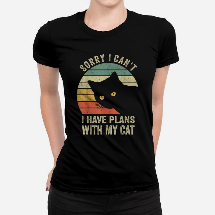 Sorry I Can't I Have Plans With My Cat Women Girl Women T-shirt