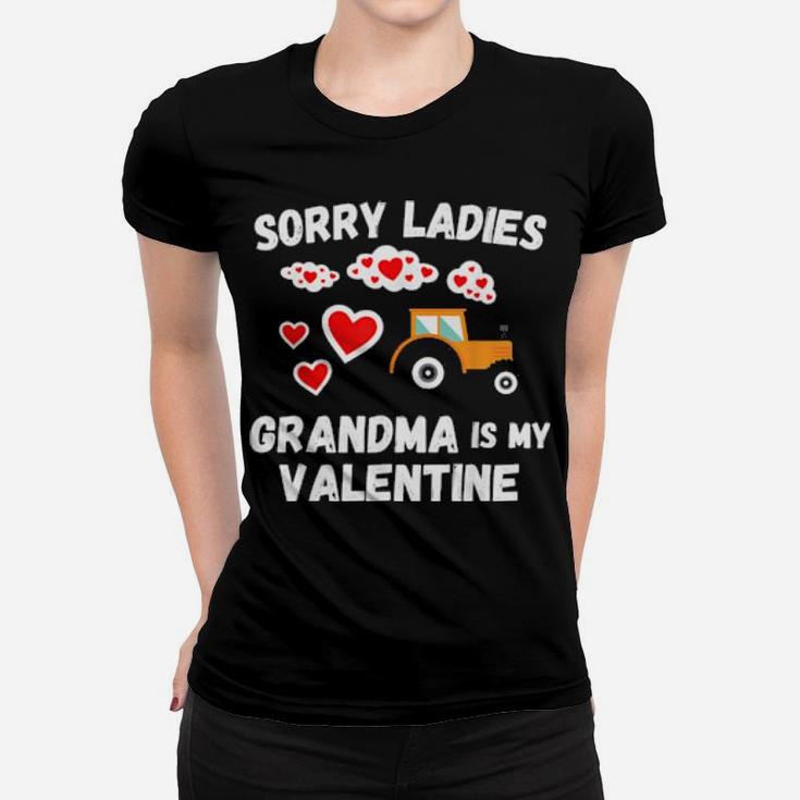 Sorry Ladies Grandma Is My Valentine Day Boys Tractor Women T-shirt