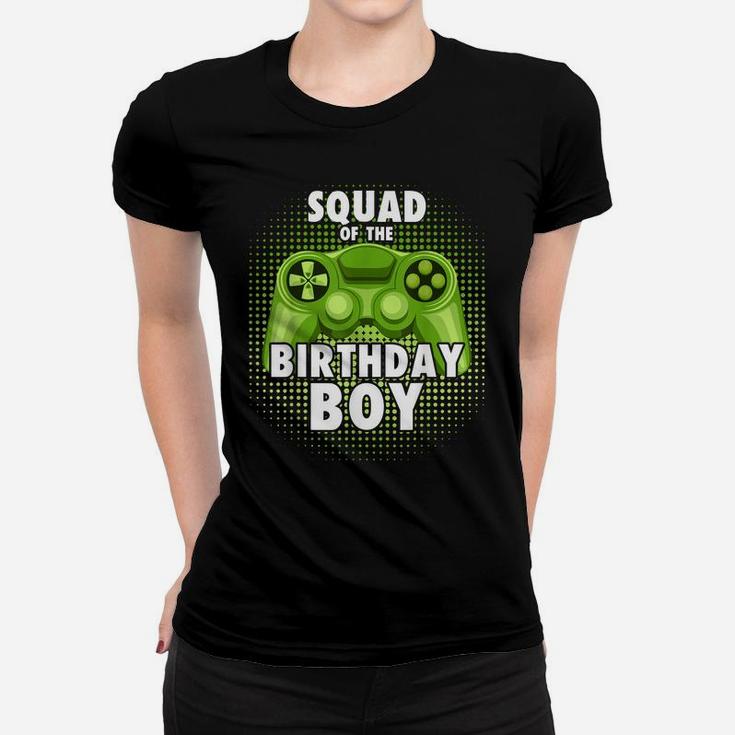 Squad Of The Gamer Boy Matching Video Game Birthday Women T-shirt